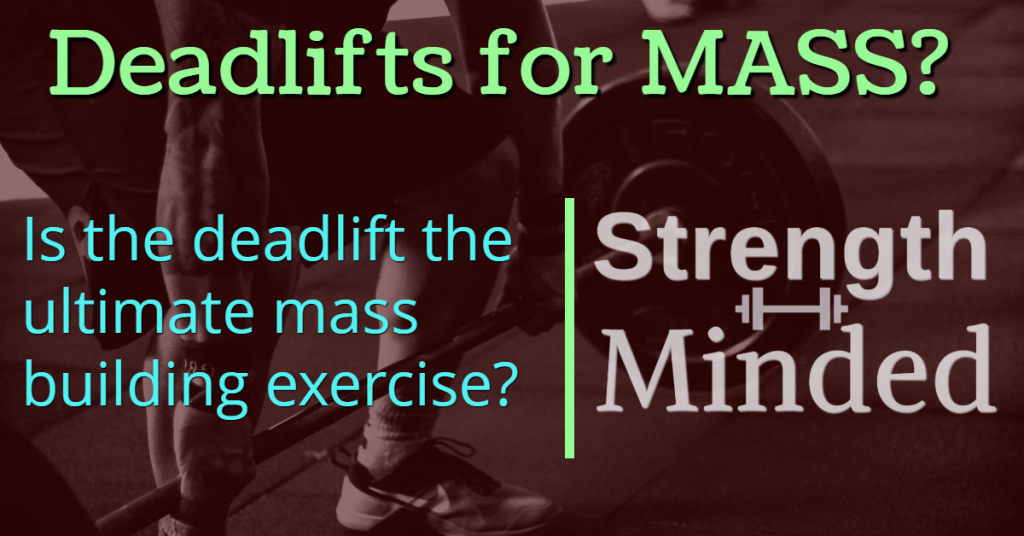 Deadlifts for muscle mass