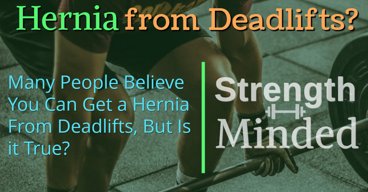 Hernia From Deadlift?