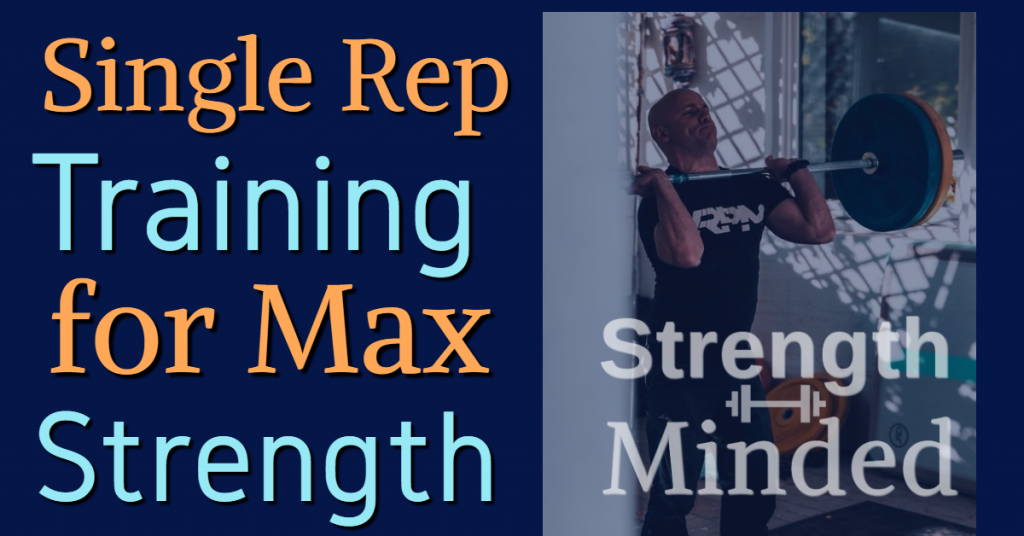 Single Rep Training Routine for Strength Training