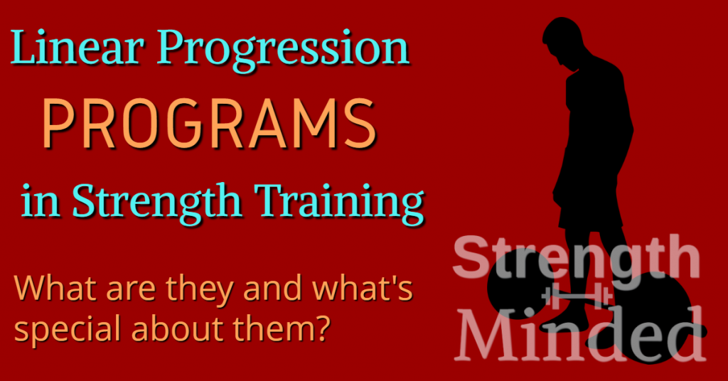 linear progression programs for strength training